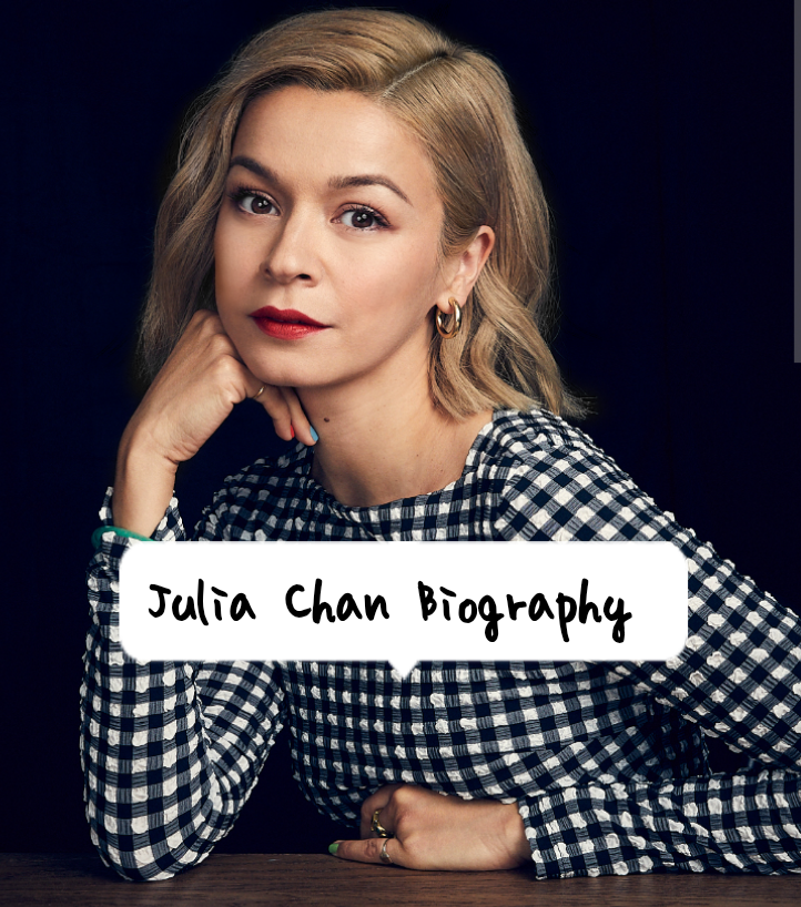 Julia Chan Biography: Life, Age, Nationality and Profession