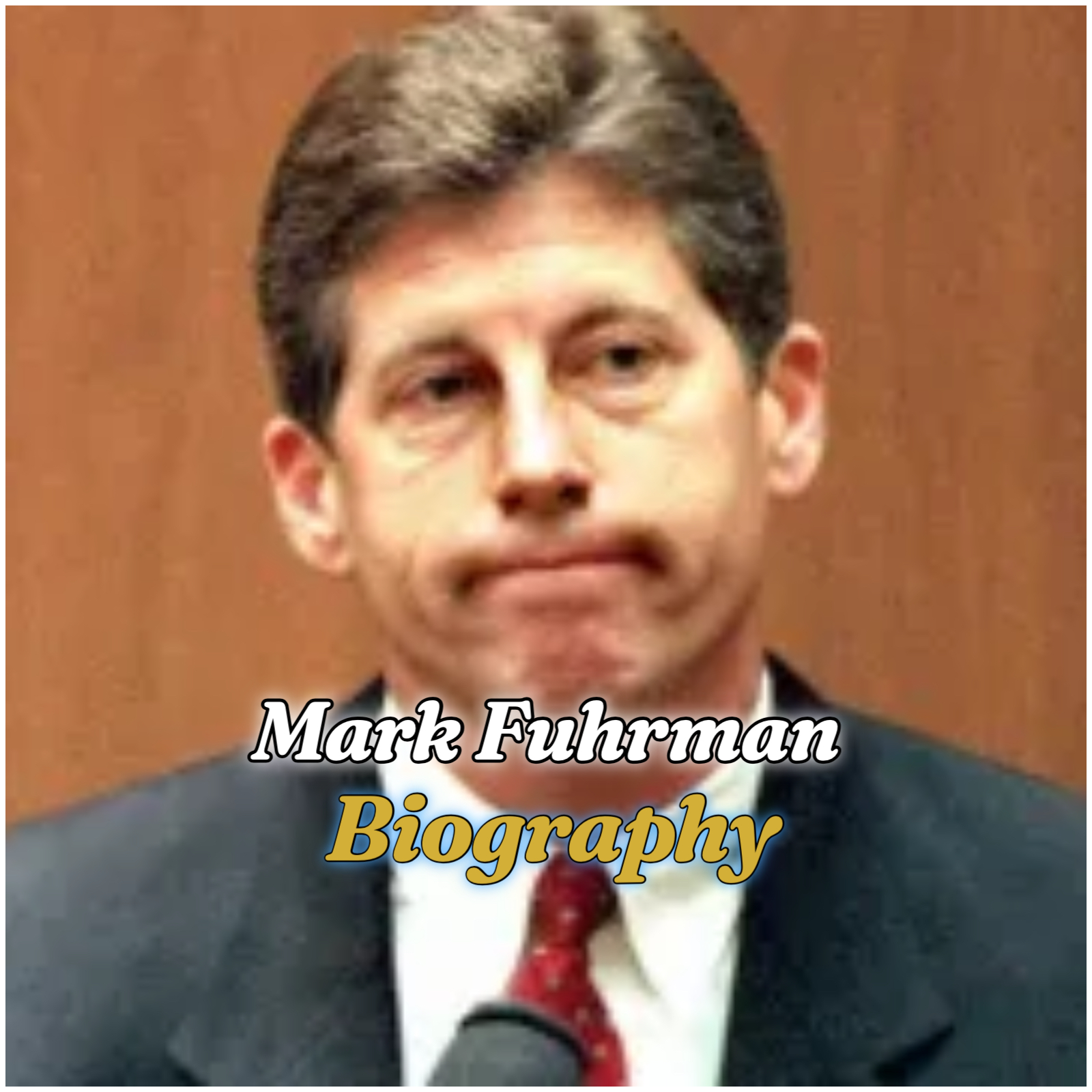 Mark Fuhrman Biography