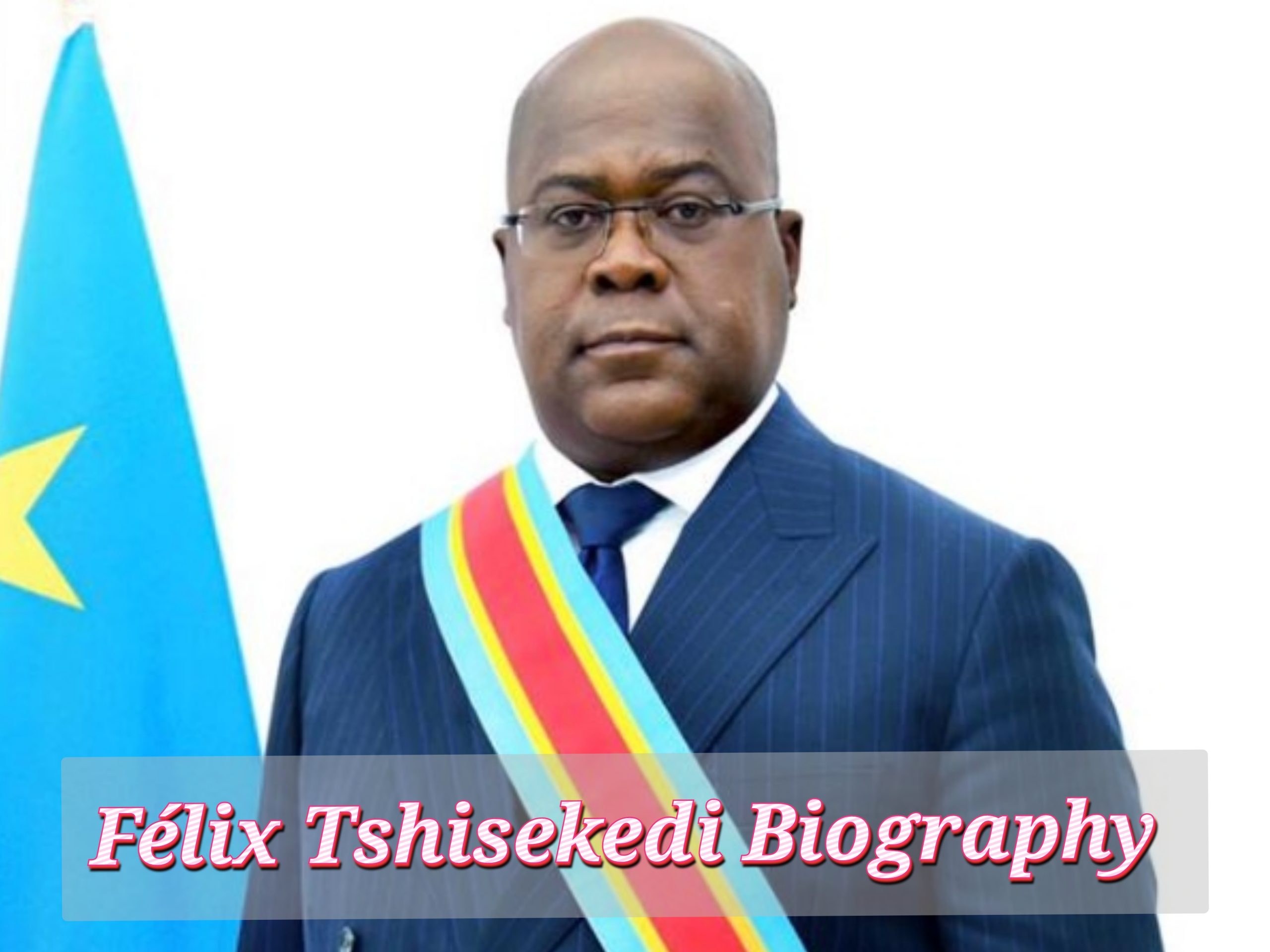Félix Tshisekedi Biography, Age, Web price, Profession, Household, Awards
