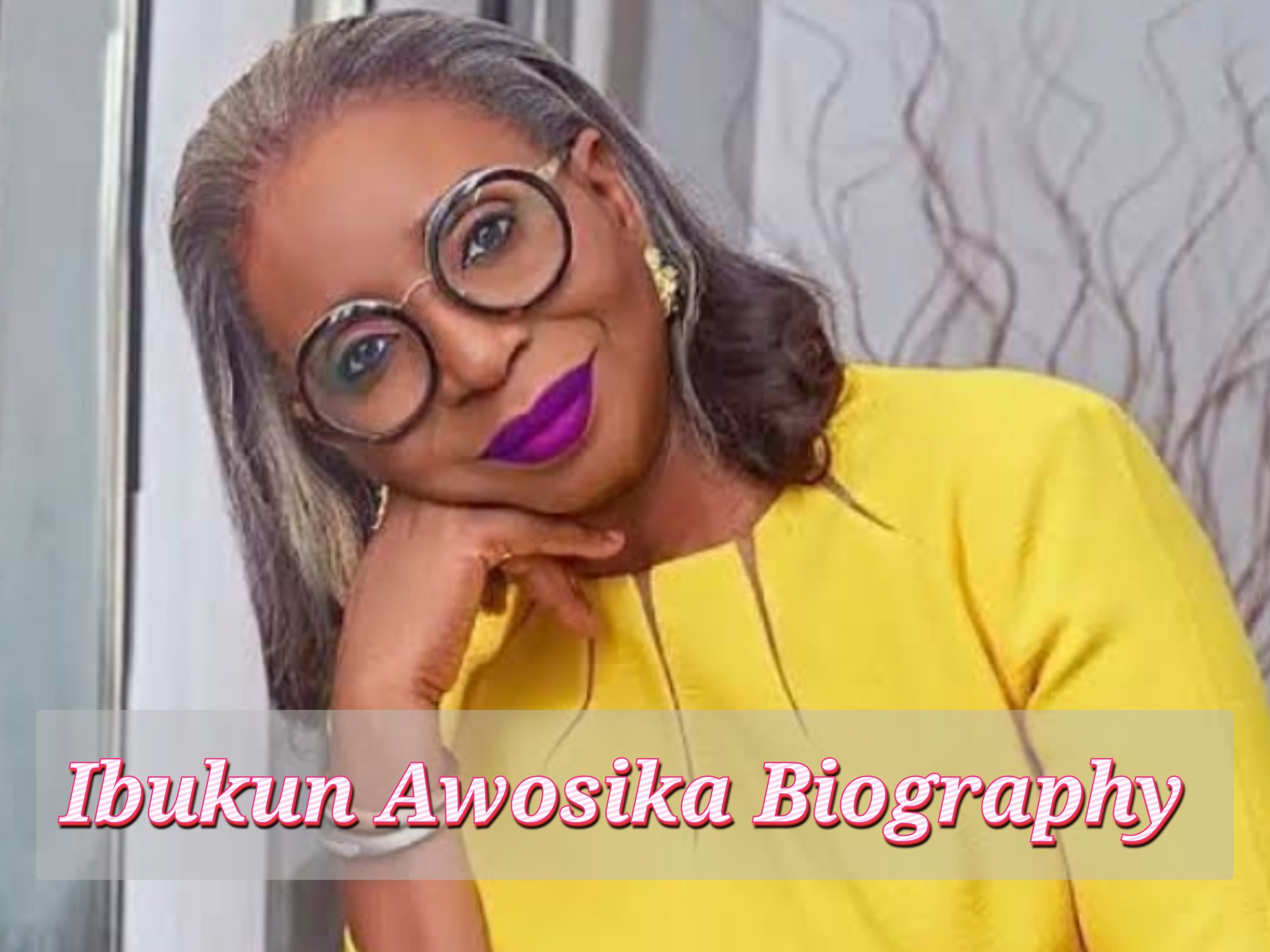Ibukun Awosika Biography, Achievement, Age, Private Life, Profession, Internet price