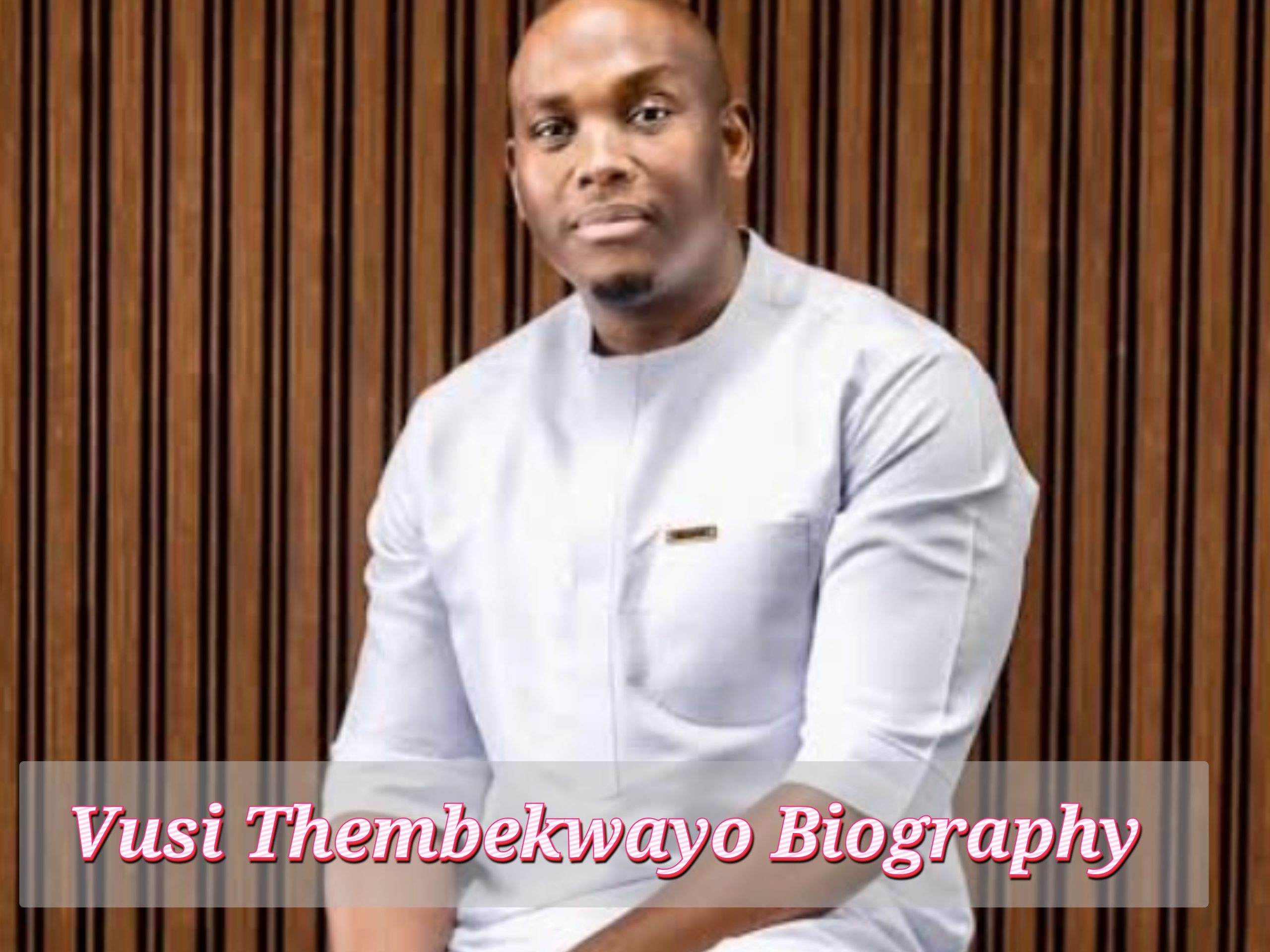 Vusi Thembekwayo Biography, Profession, Age, Web value, Early Life, Youngsters