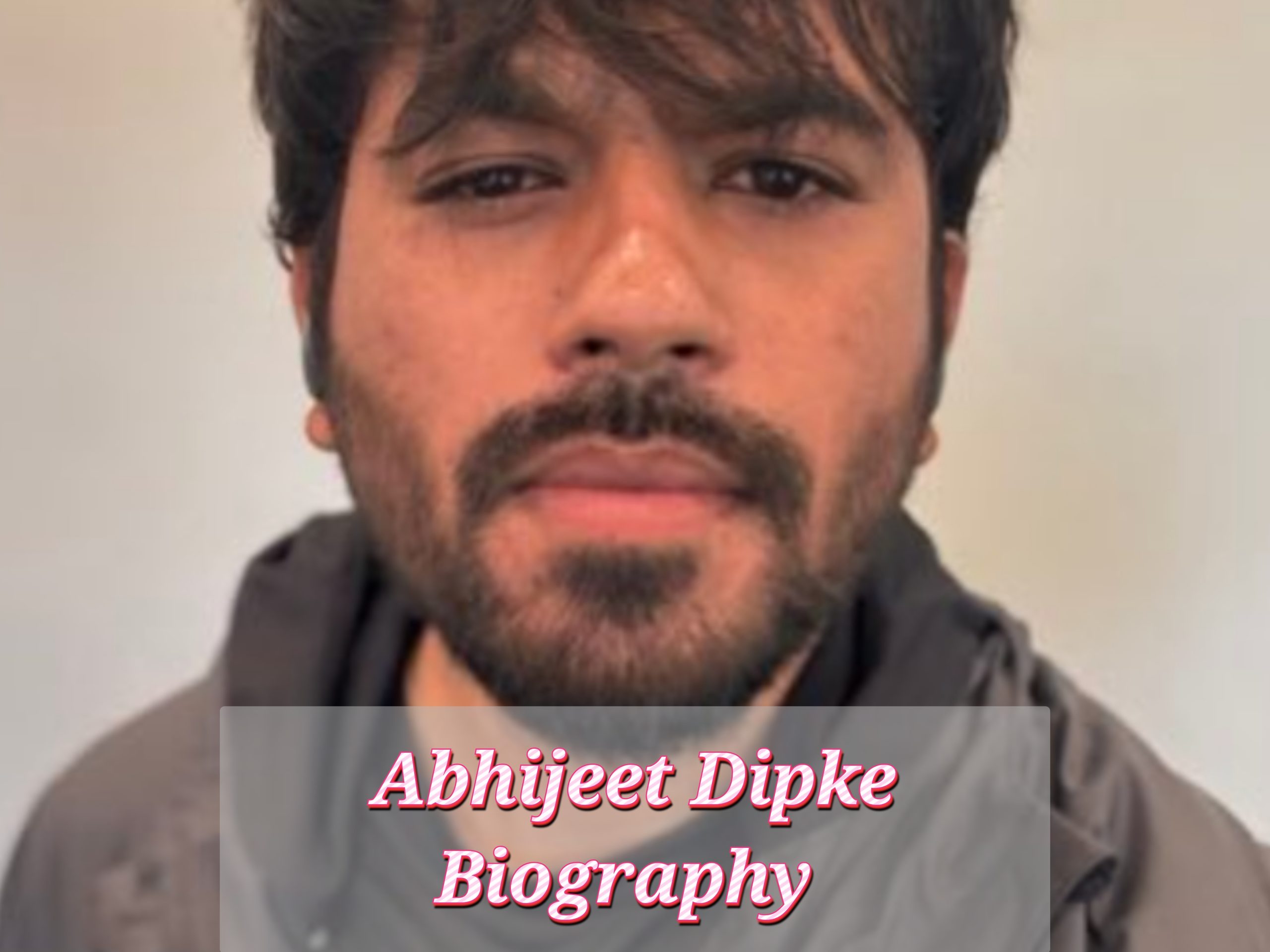 Abhijeet Dipke Biography, Internet Price, Profession, Training, Private Life, Awards, Age
