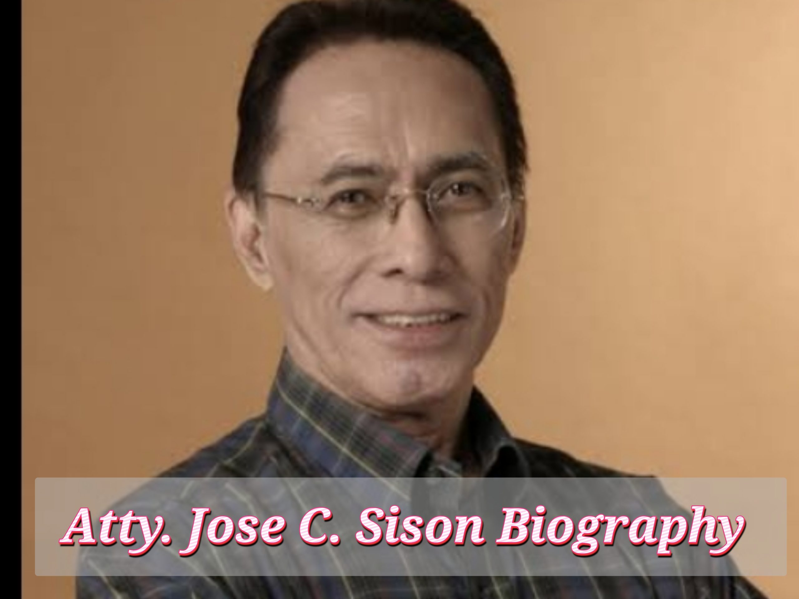 Atty. Jose C. Sison Biography, Household, Age, Profession, Private Life, Schooling, Internet Value