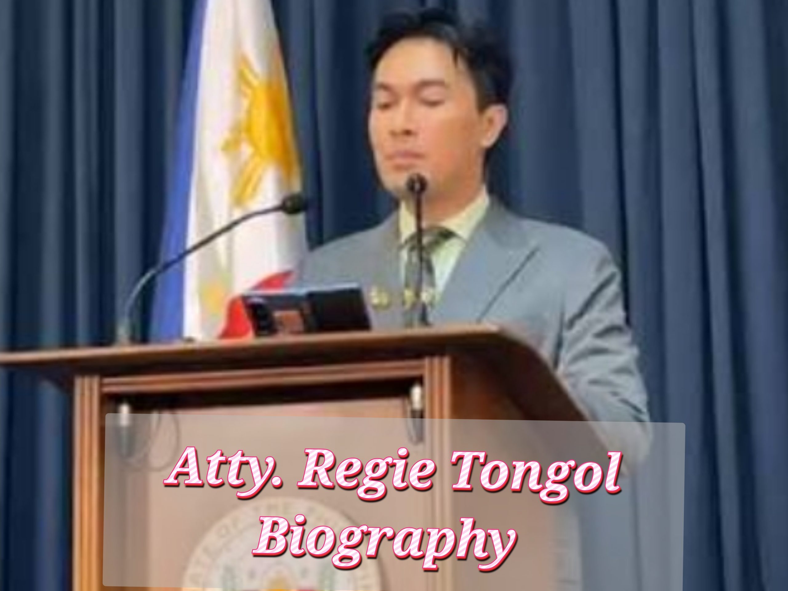 Atty. Regie Tongol, Web Price, Household, Age, Profession, Early Life, Private Life, Training