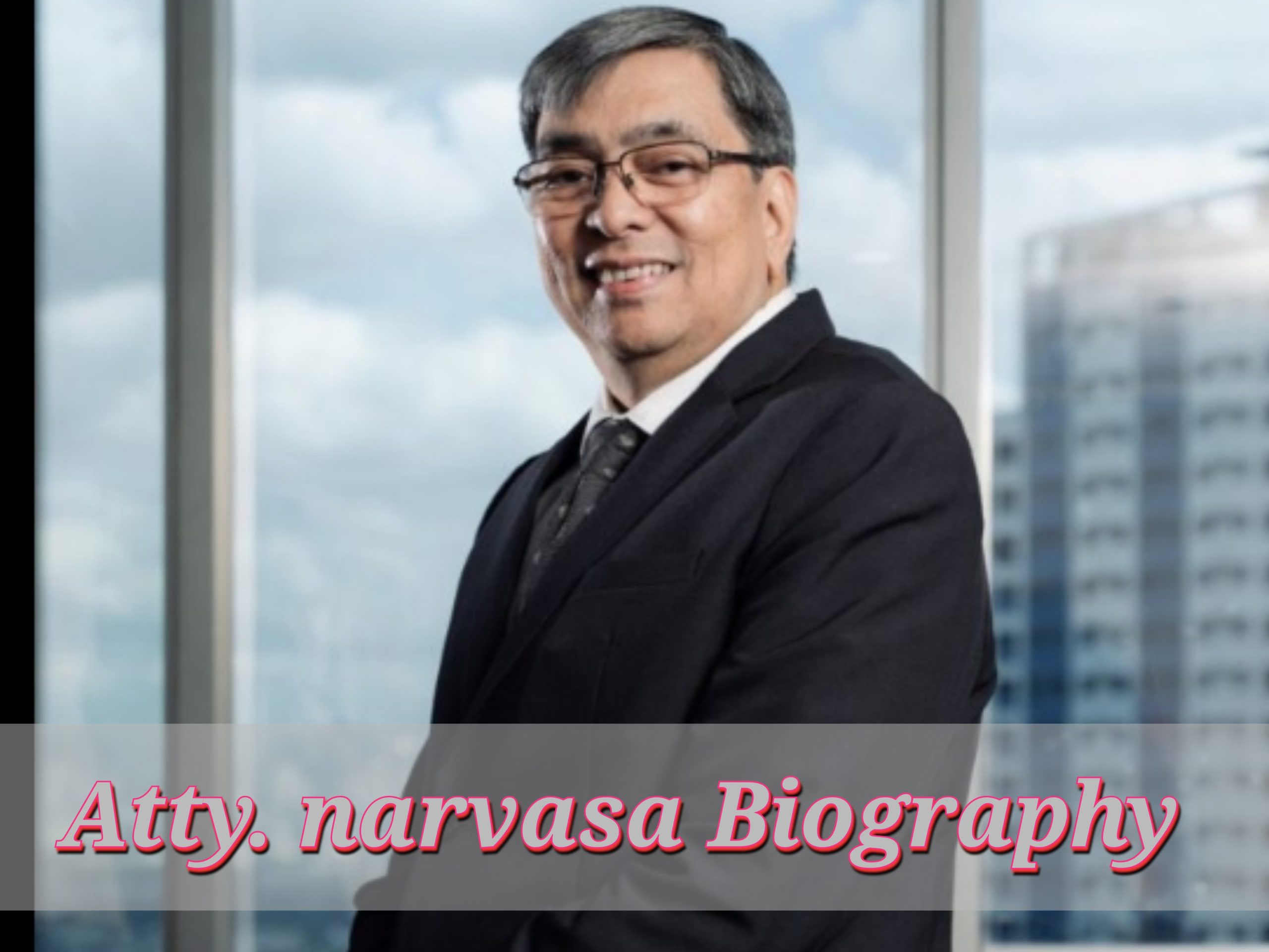 Atty. narvasa, Dying, Spouse, Youngsters, Household, Age Private Life, Training, Early Life, Internet Price