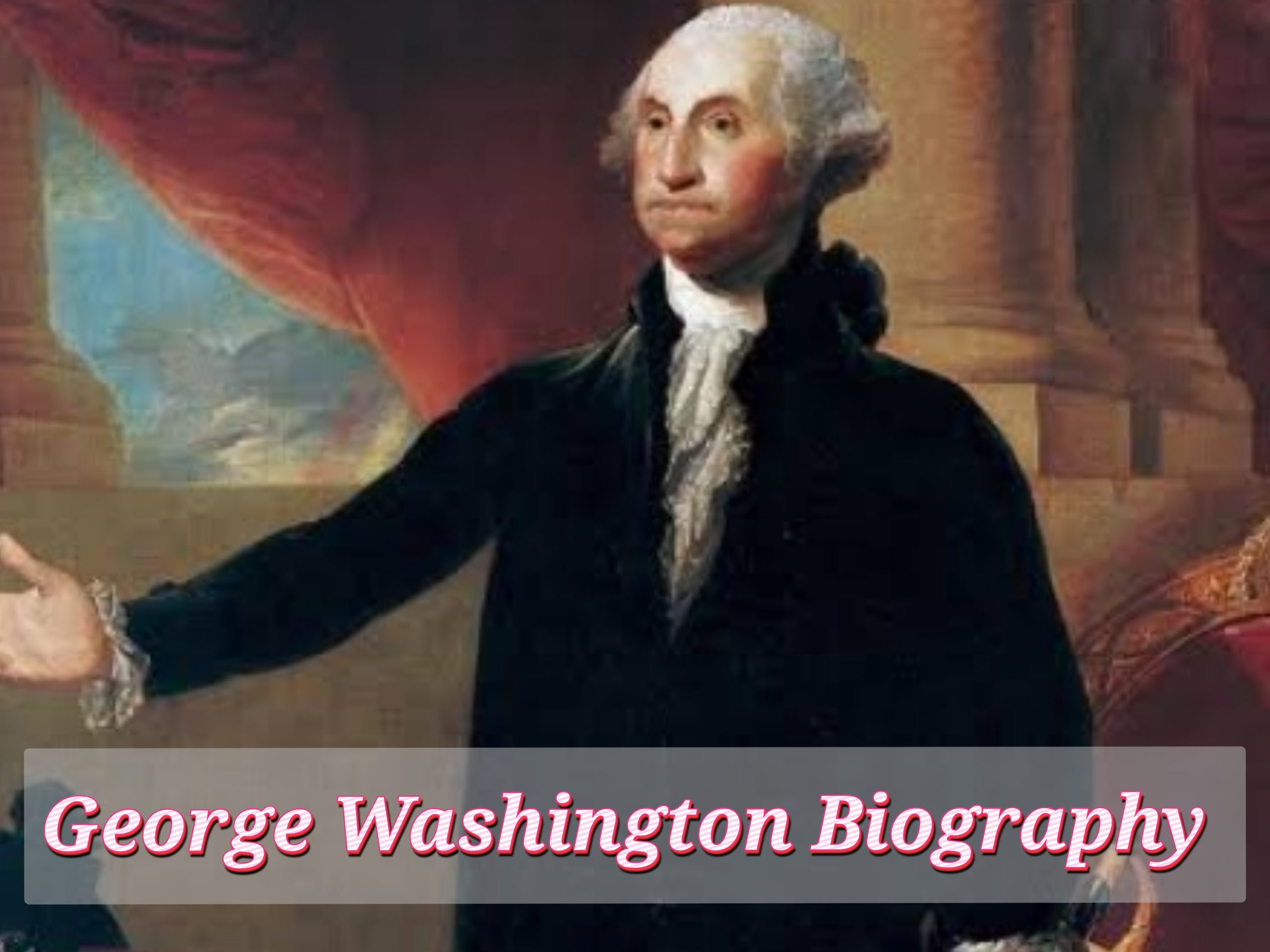 George Washington Biography, Demise, Age, Profession, Early Life, Schooling, Household, Internet Value