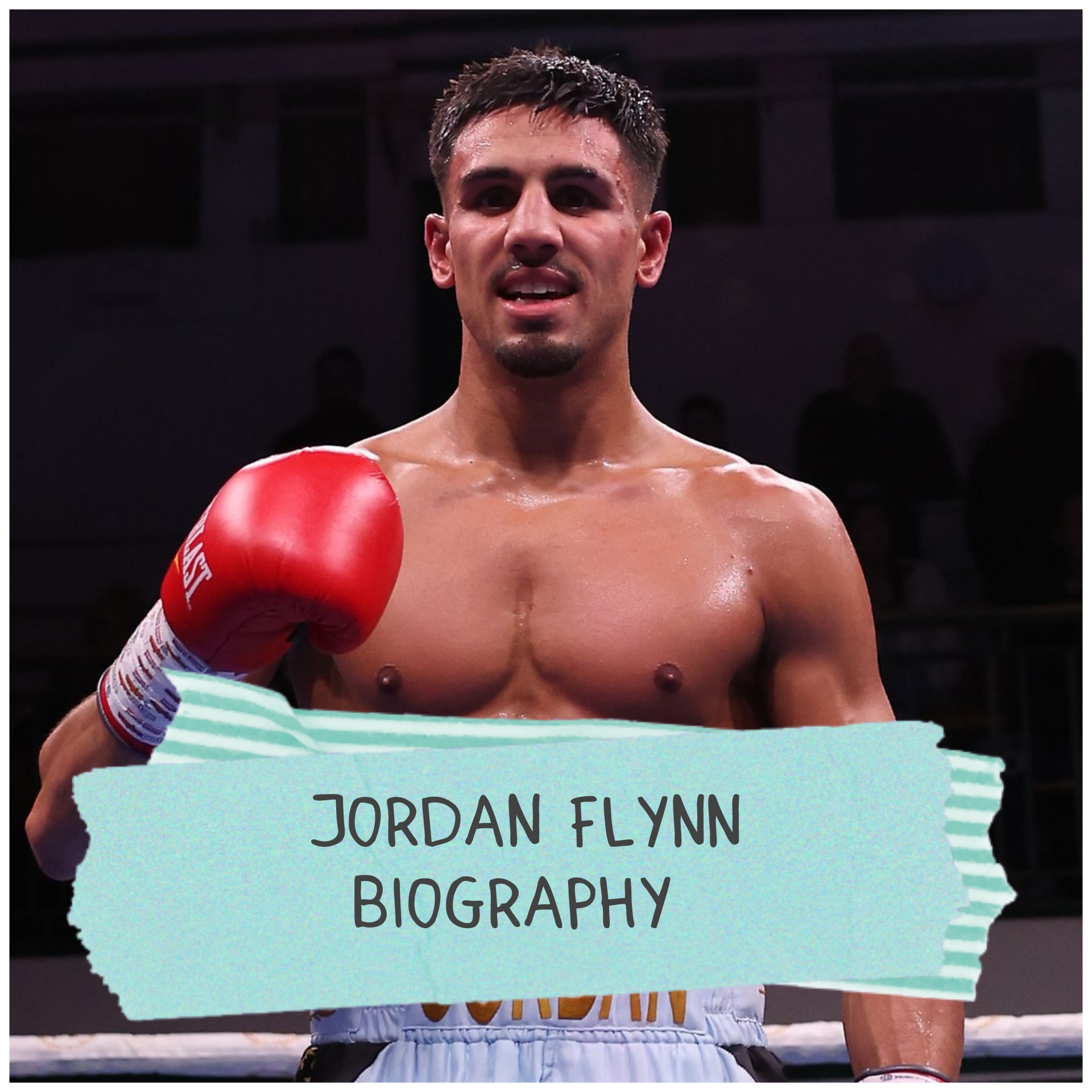 Jordan Flynn Biography: Age, Spouse, Mother and father, Top, Boxing Profession, Web Value, Household, Faith and Legacy